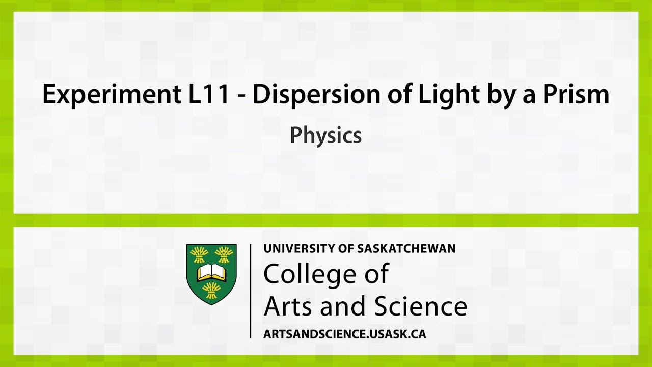 Experiment L11   Dispersion of Light by a Prism