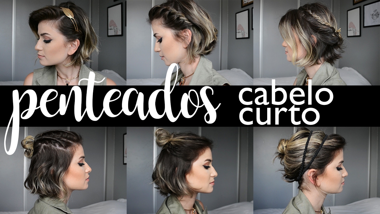 Penteados no Cabelinho Curto | As Makes da Frá