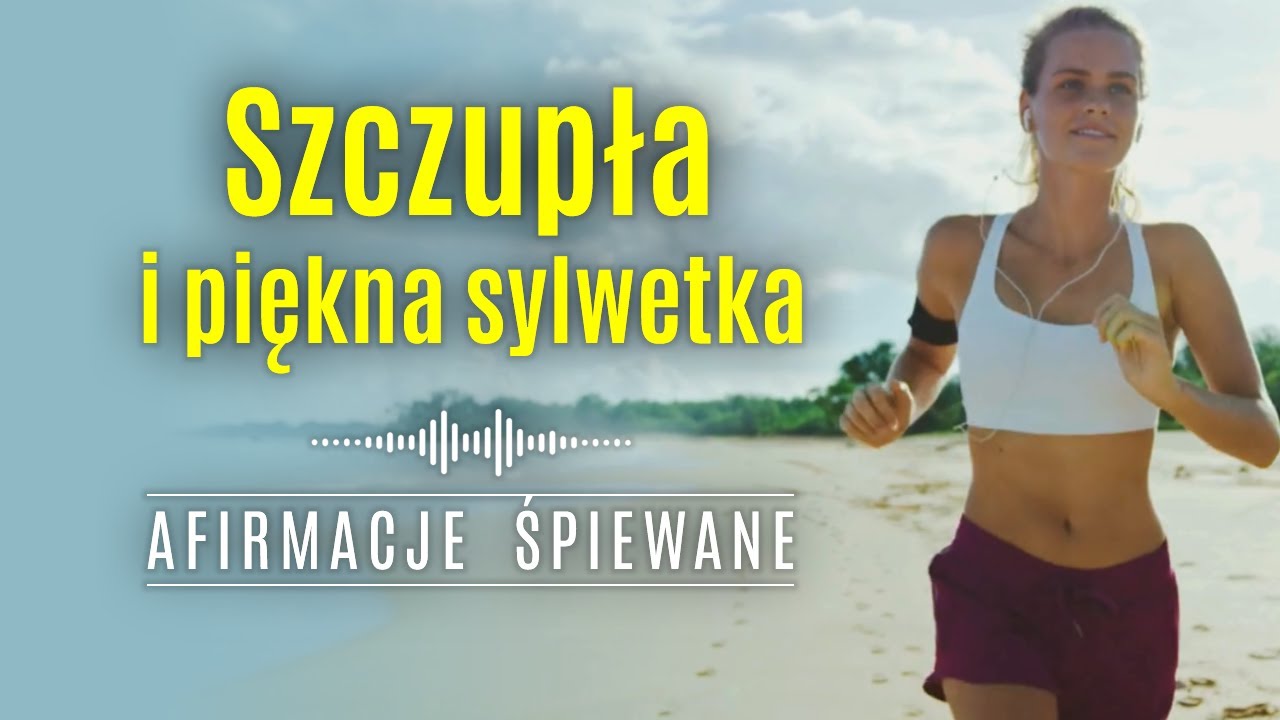 Szczupła i Piękna Sylwetka | Afirmacje Śpiewane | Pozytywne 3 min. Afirmacje #motywacja #odchudzanie