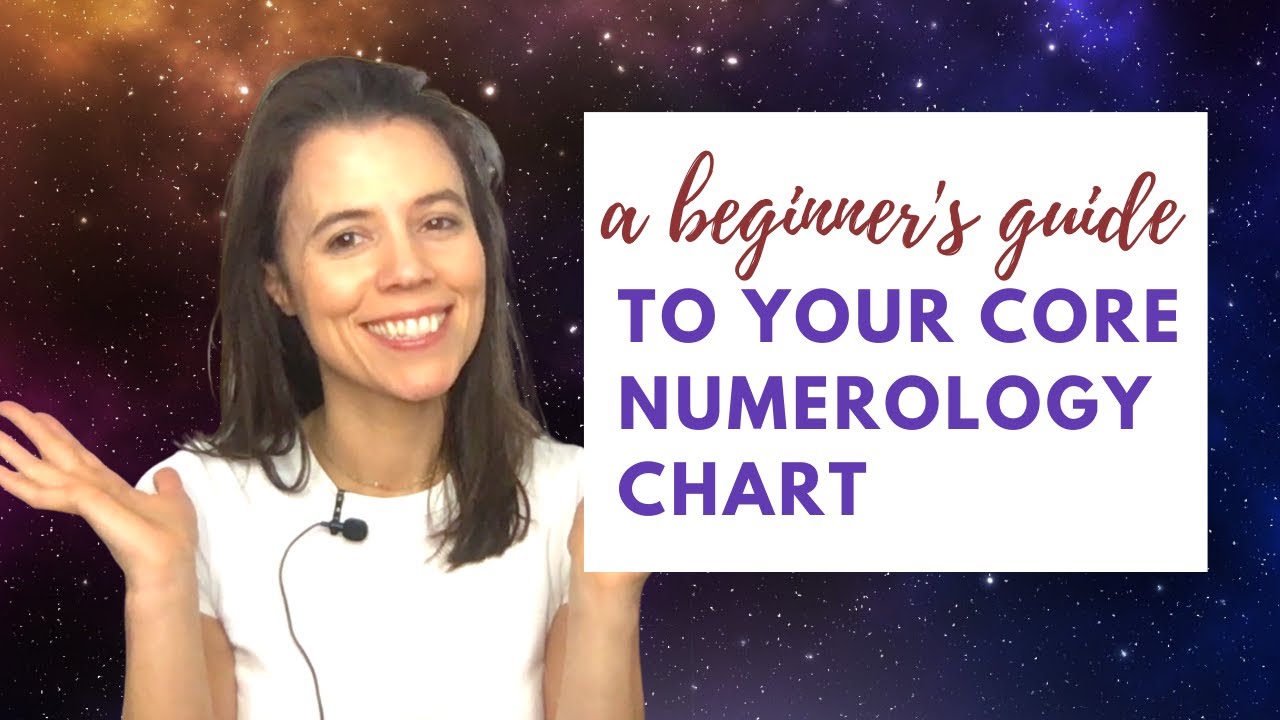 Your Core Numerology Chart: A Beginner's Guide [Life Path, Expression, Heart's Desire & Personality]