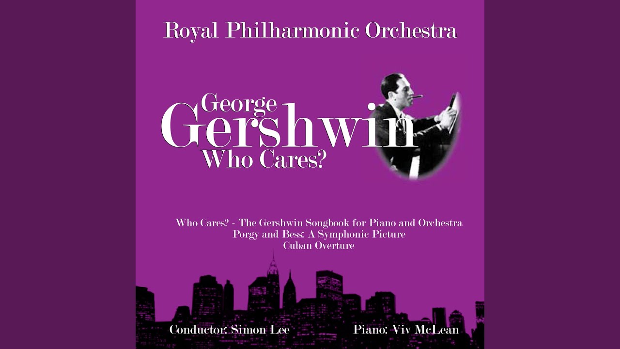 Who Cares? (after Gershwin) : Fascinatin' Rhythm