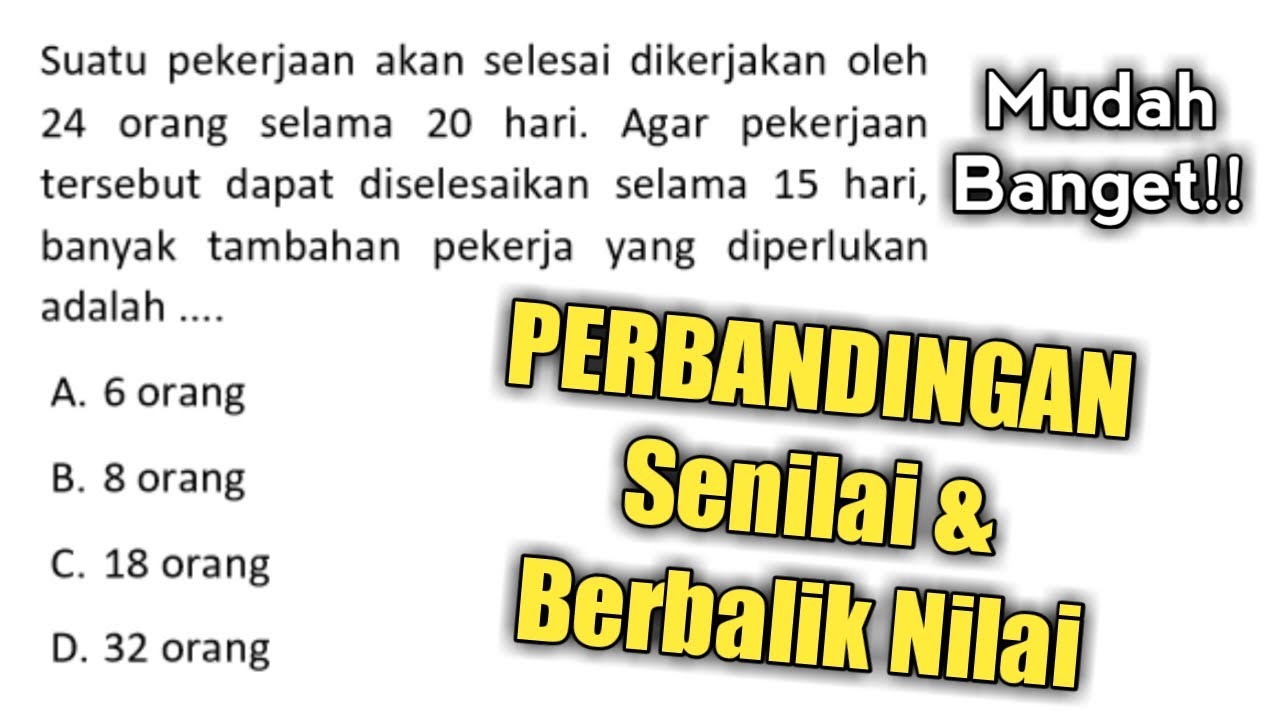 PERBANDINGAN Matematika Senilai dan Berbalik Nilai