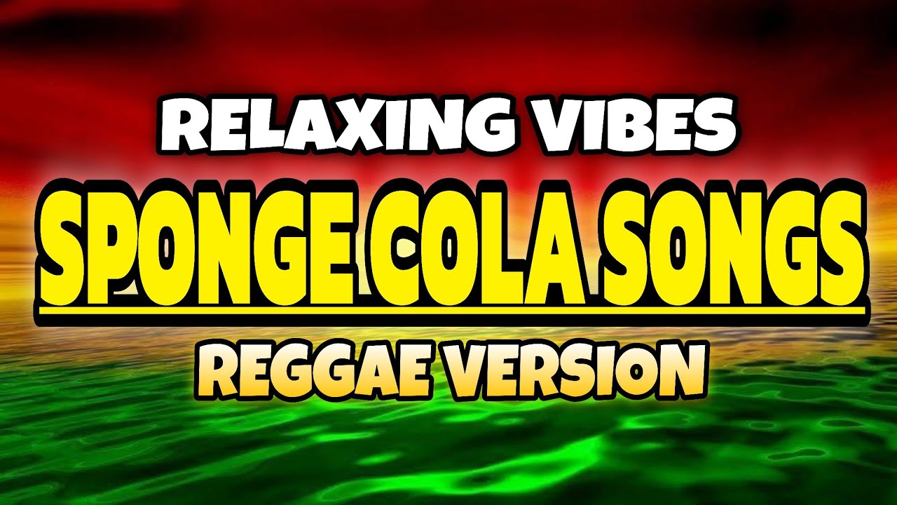 🎶 Sponge Cola Songs OPM | Reggae Jamming Session | Relaxing Vibes 2026