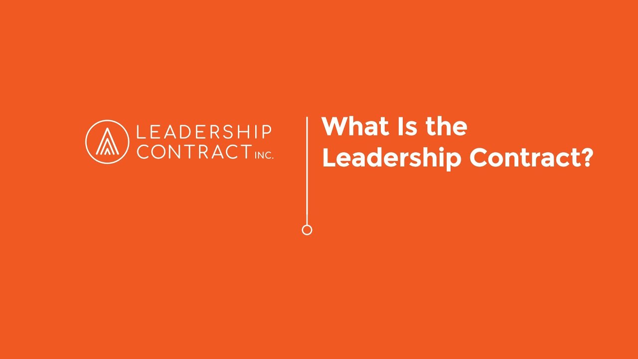 What is the Leadership Contract?