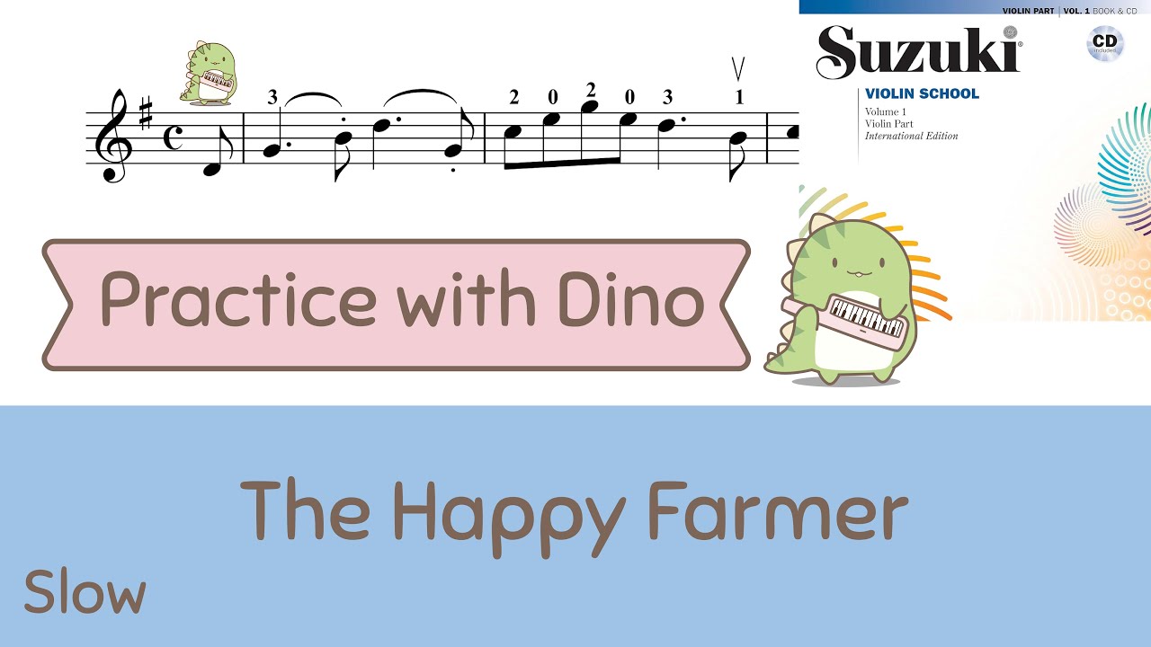 (Slow)The Happy Farmer by Robert Schumann  - Suzuki violin method vol 01