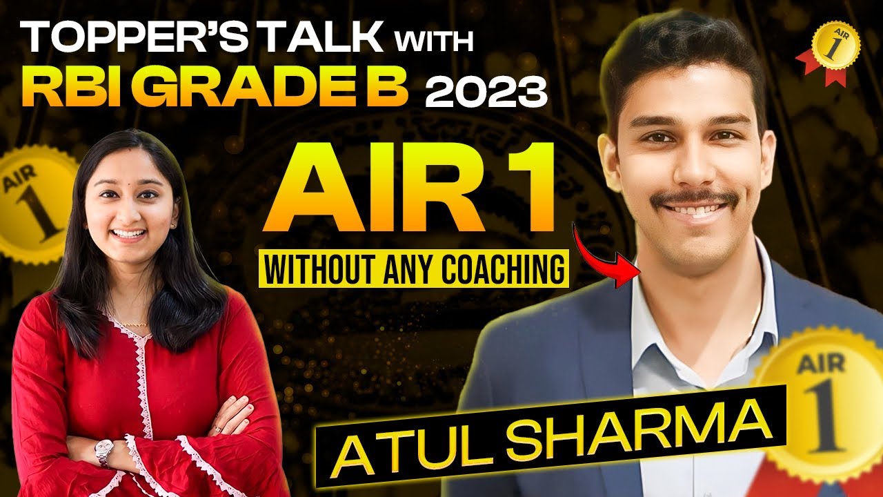 TOPPER'S TALK with RBI GRADE B 2023 AIR 1 | ATUL SHARMA
