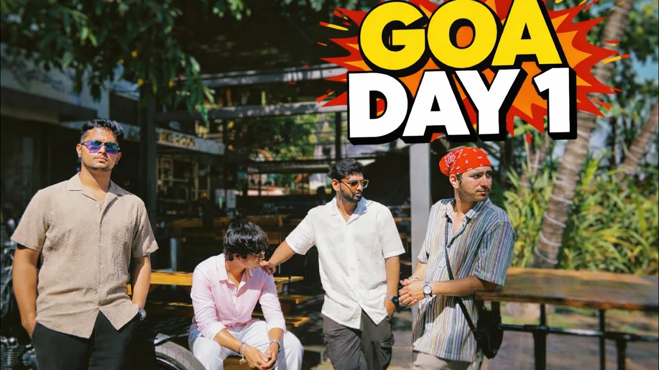 GOA DAY 1 🌴 | The Adventure Begins With The Boys! 🔥​ @5sillymen516 