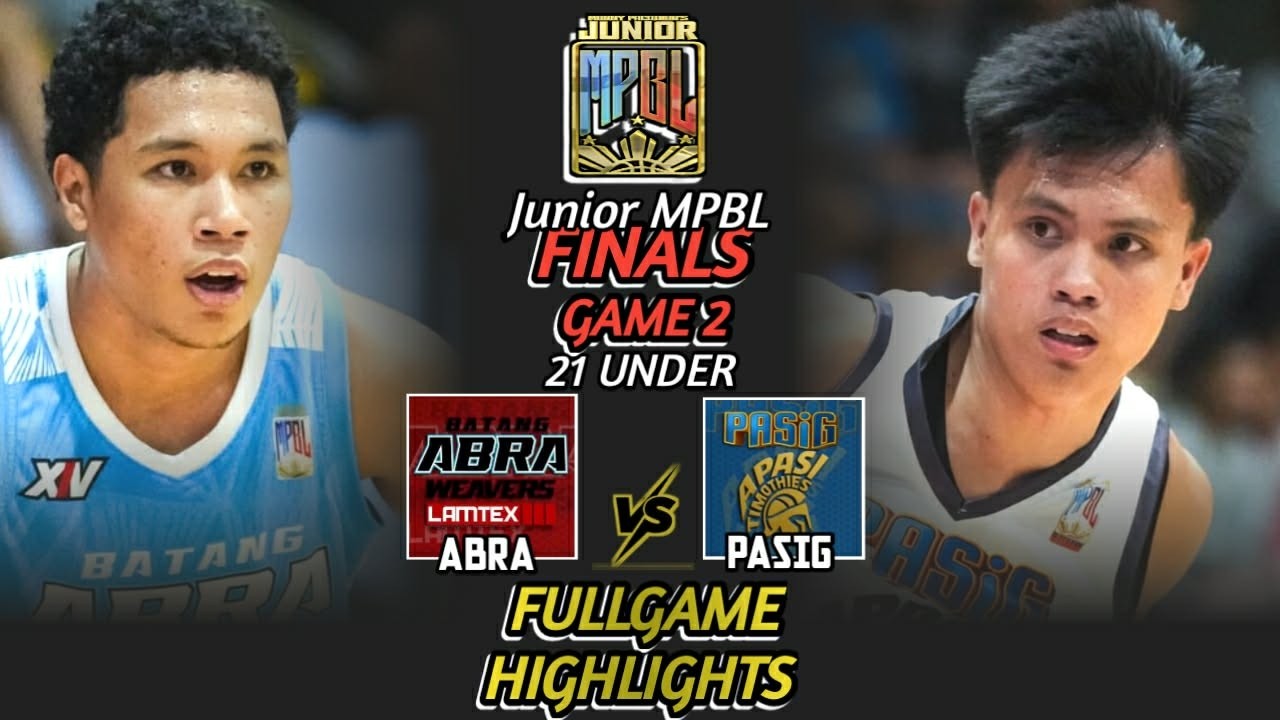 FINALS GAME 2 HIGHLIGHTS | BATANG ABRA vs PASIG APASI | Junior MPBL 21 Under