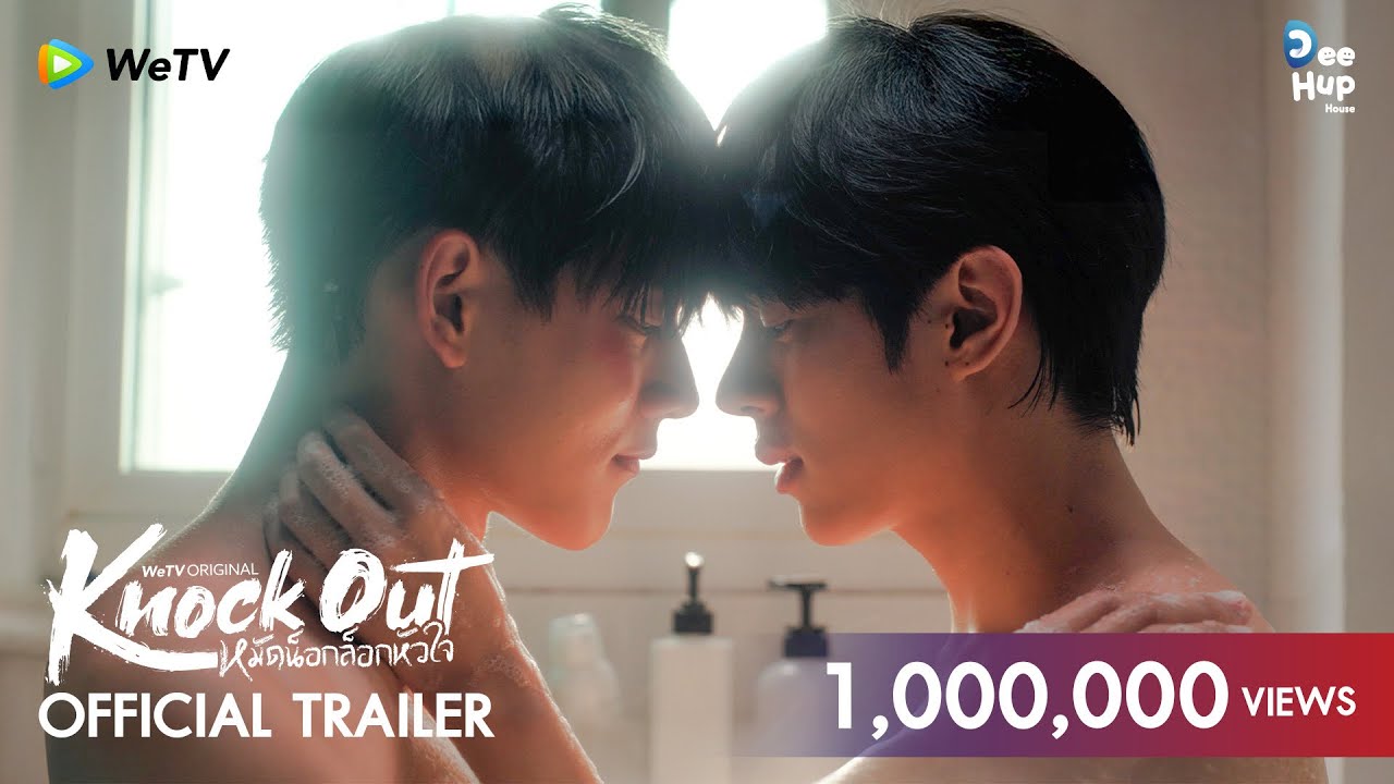 [Official Trailer] Knock Out หมัดน็อกล็อกหัวใจ | WeTV Original