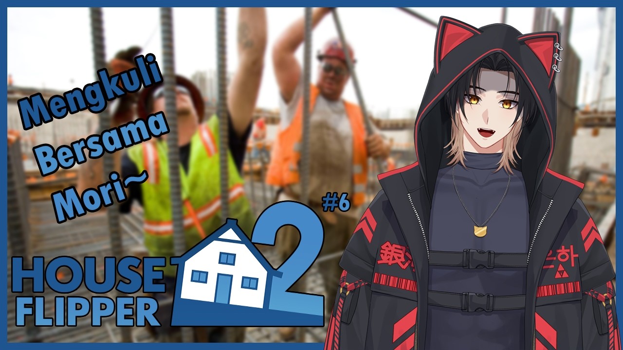 【House Flipper 2】#6 MENGULI AMPEK BUKAK #VTuber #VTuberID #VTuberIndonesia #HouseFlipper2