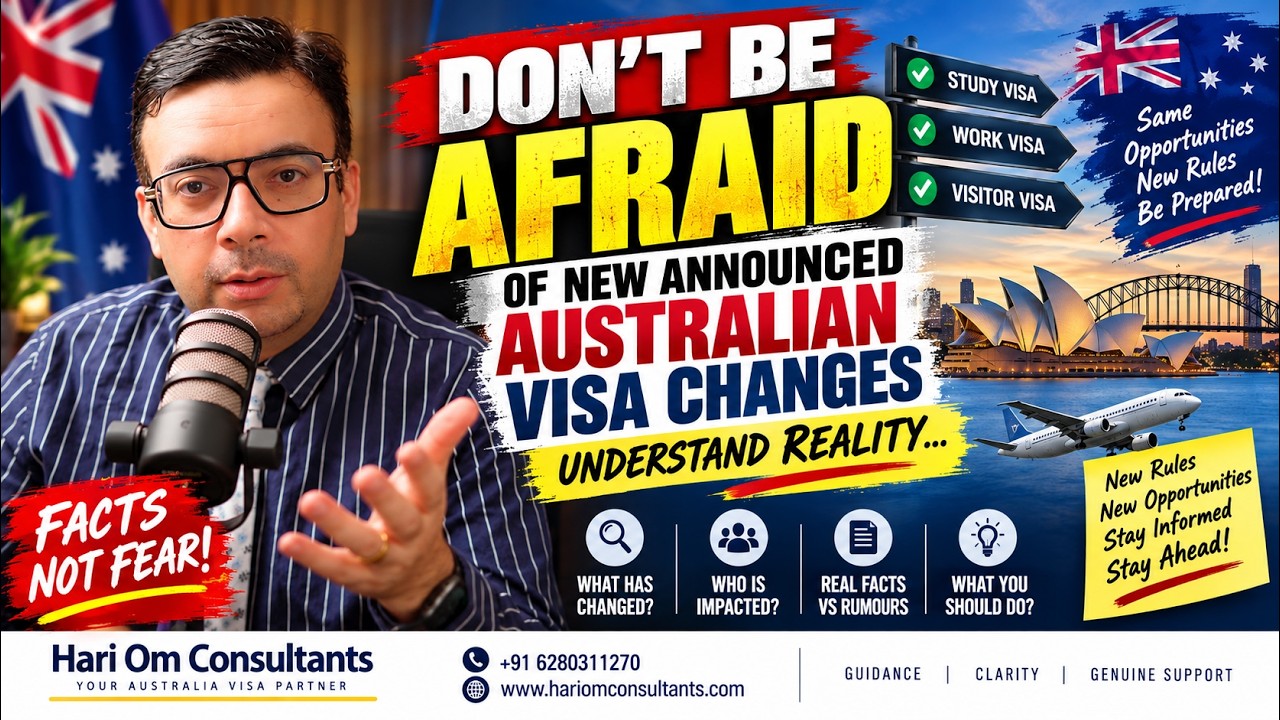 DON&rsquo;T PANIC! New Australian Visa Changes Announced 🇦🇺 | Understand the Reality Before You Decide