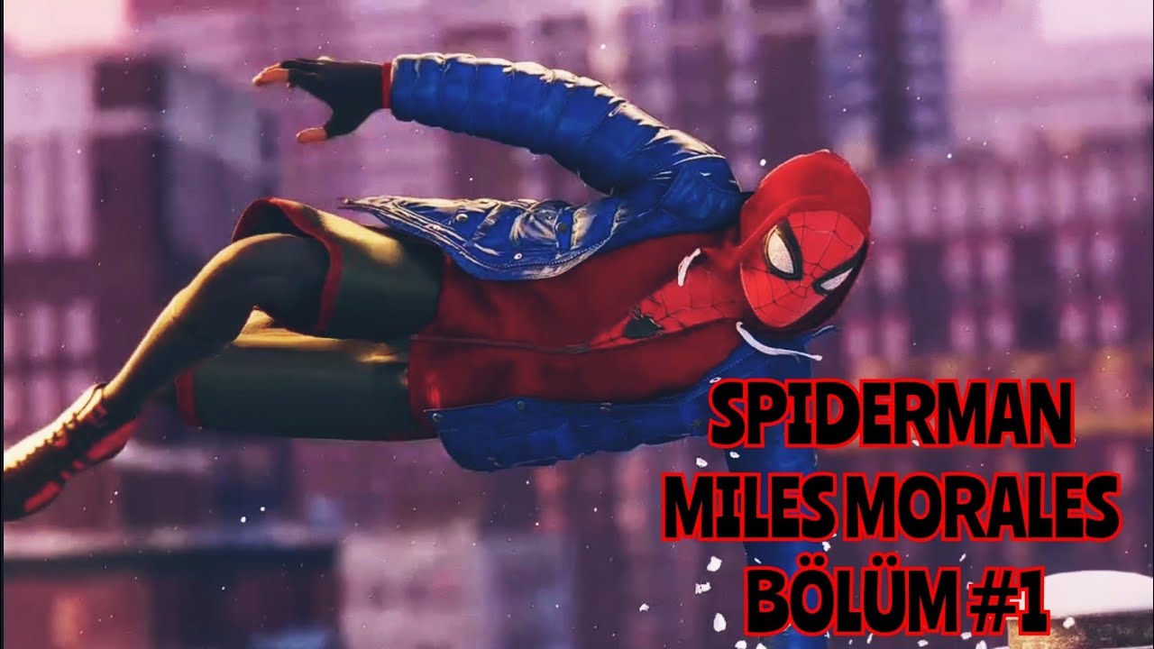 SEMT ÇOCUĞU MILES UÇUYOR SPIDERMAN MILES MORALES BÖLÜM 1