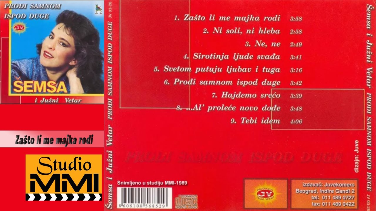 Semsa Suljakovic i Juzni Vetar - Zasto li me majka rodi (Audio 1989)