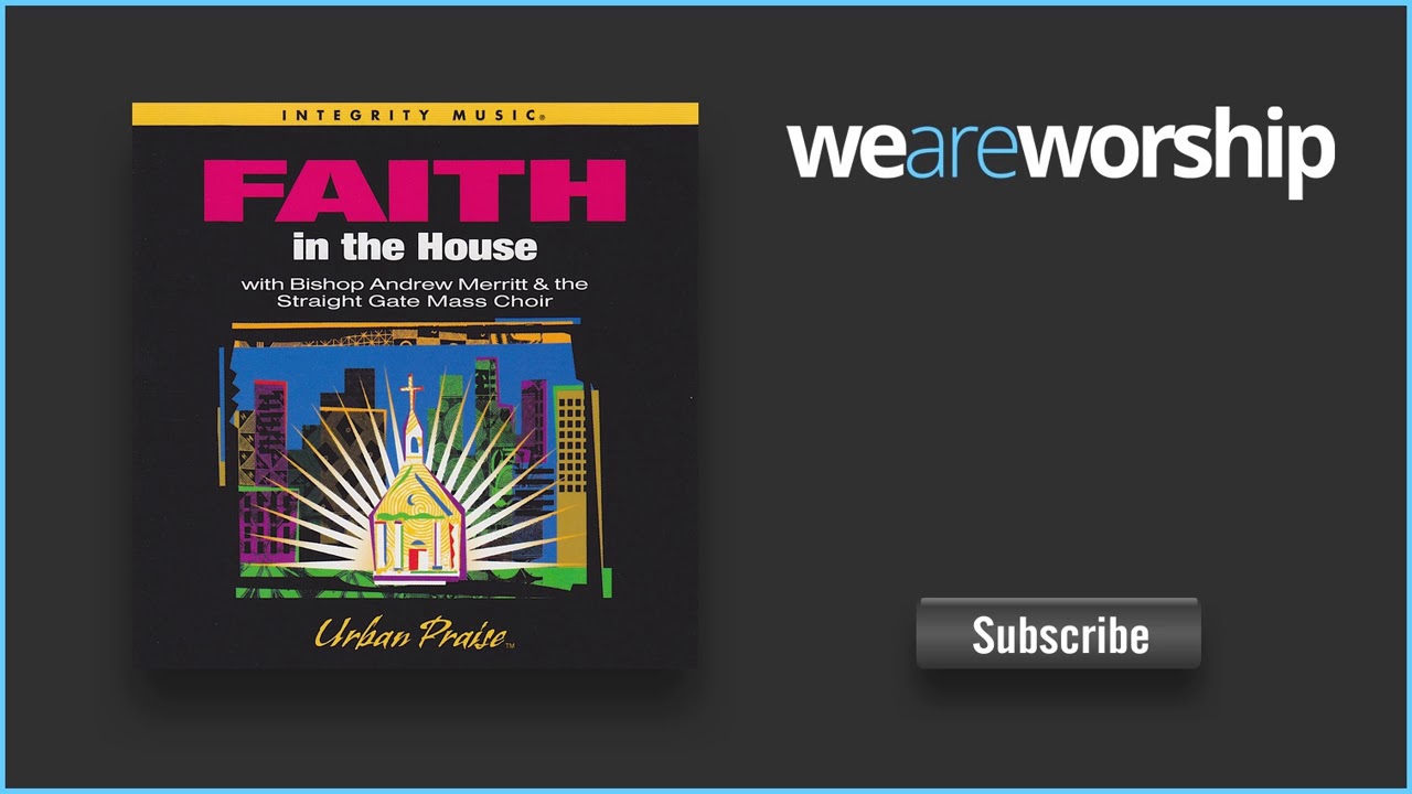Bishop Andrew Merrit - I Live By Faith