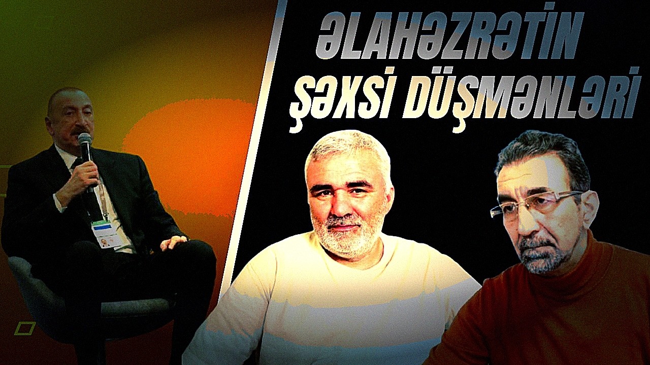 İlham Əliyev daha kimləri şəxsi düşməni elan edir? Azərbaycandakı rejim hərtərəfli tükənib!