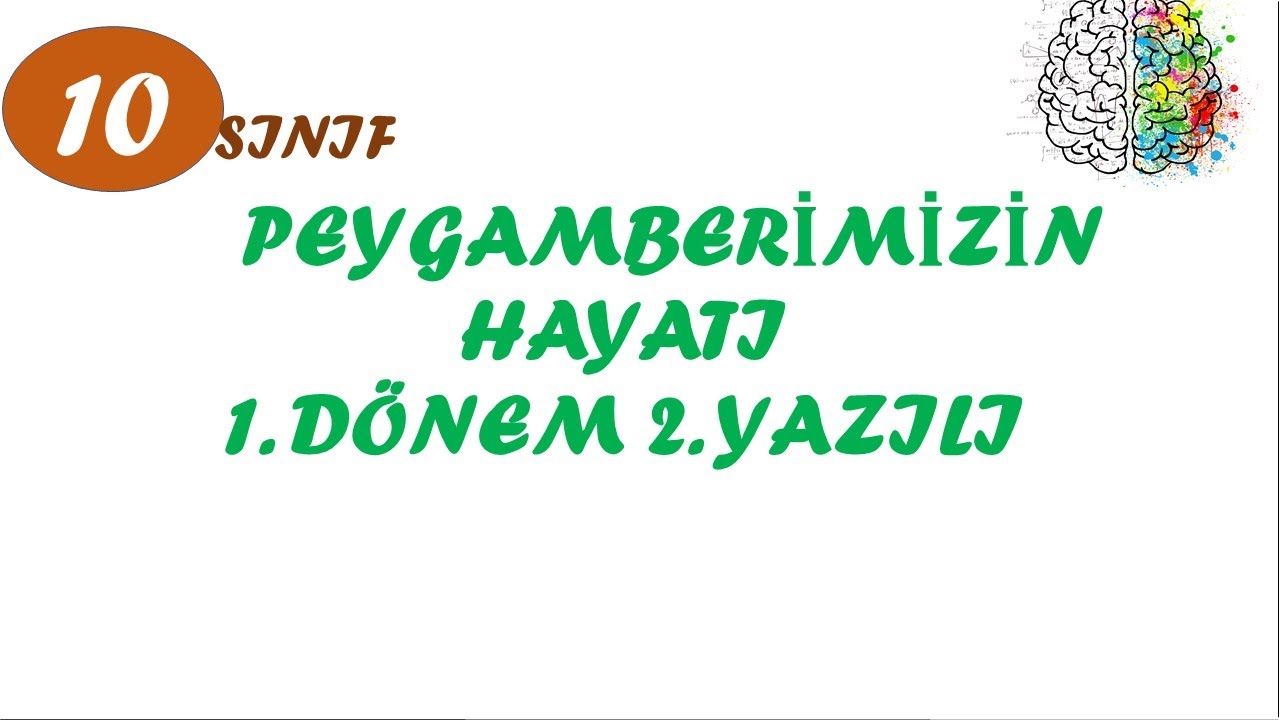 10. sınıf peygamberimizin hayatı 1. dönem 2. yazılı