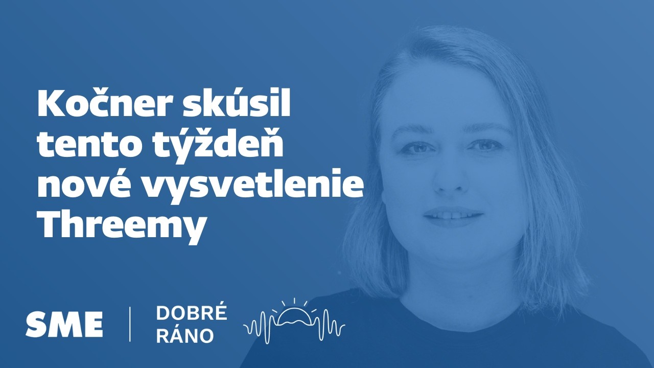 Dobré ráno: Kočner skúsil tento týždeň nové vysvetlenie Threemy (13.3.2026)