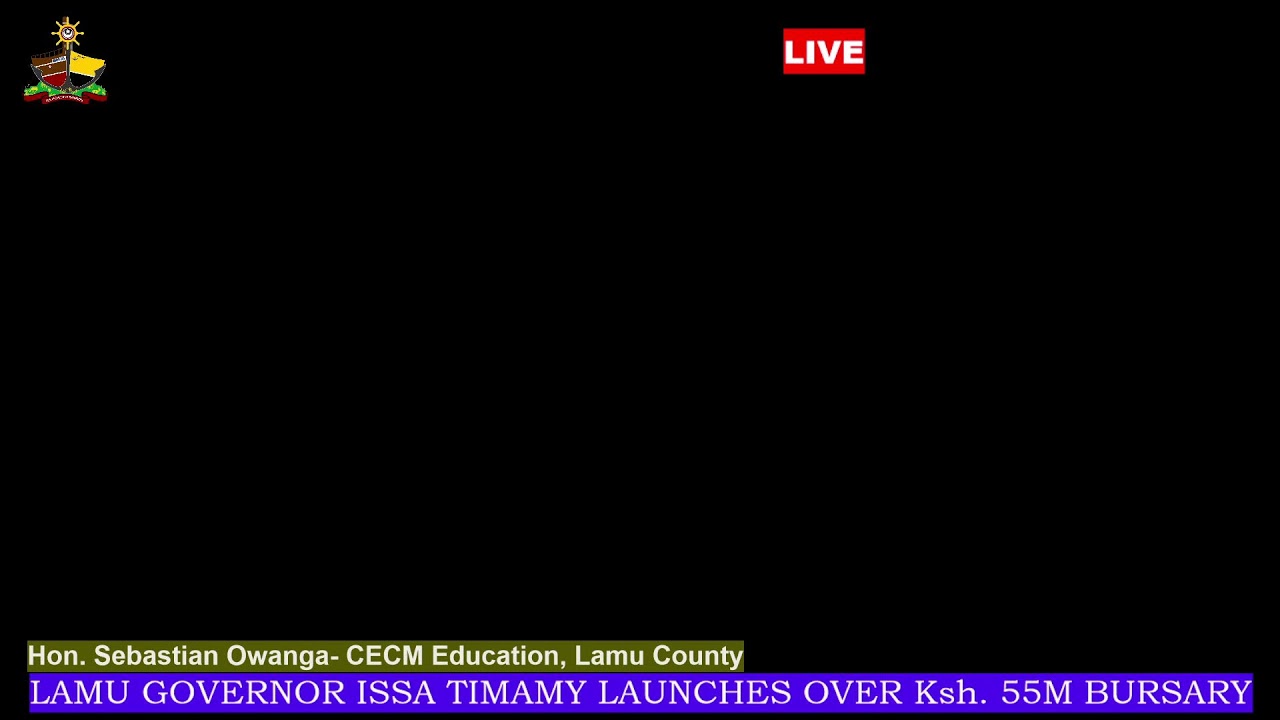 GOVERNOR TIMAMY LAUNCHES OVER ksh. 55 MILLION BURSARY
