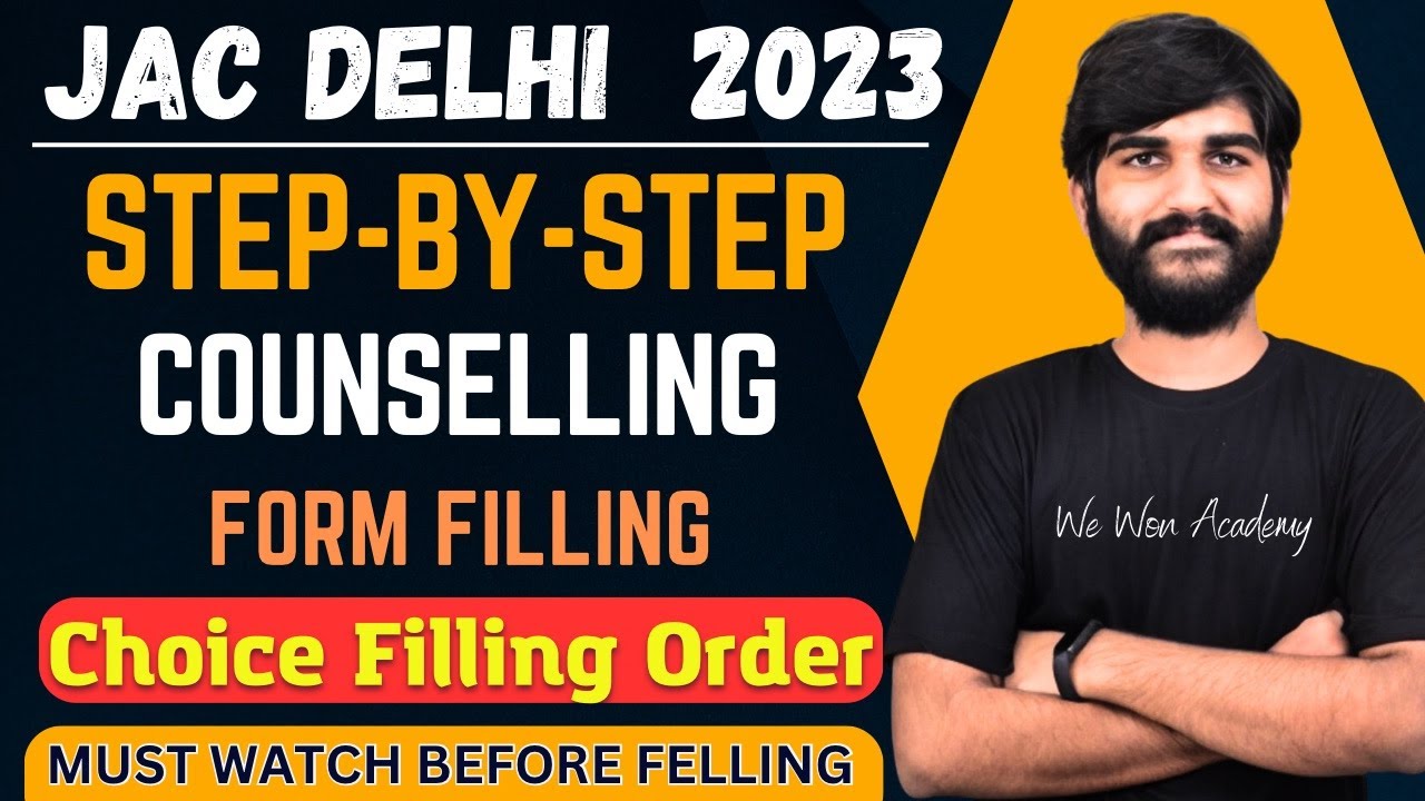 How to Fill JAC DELHI Counselling 2023 Registration Form✅ | JAC Delhi Choice Filling Order 2023