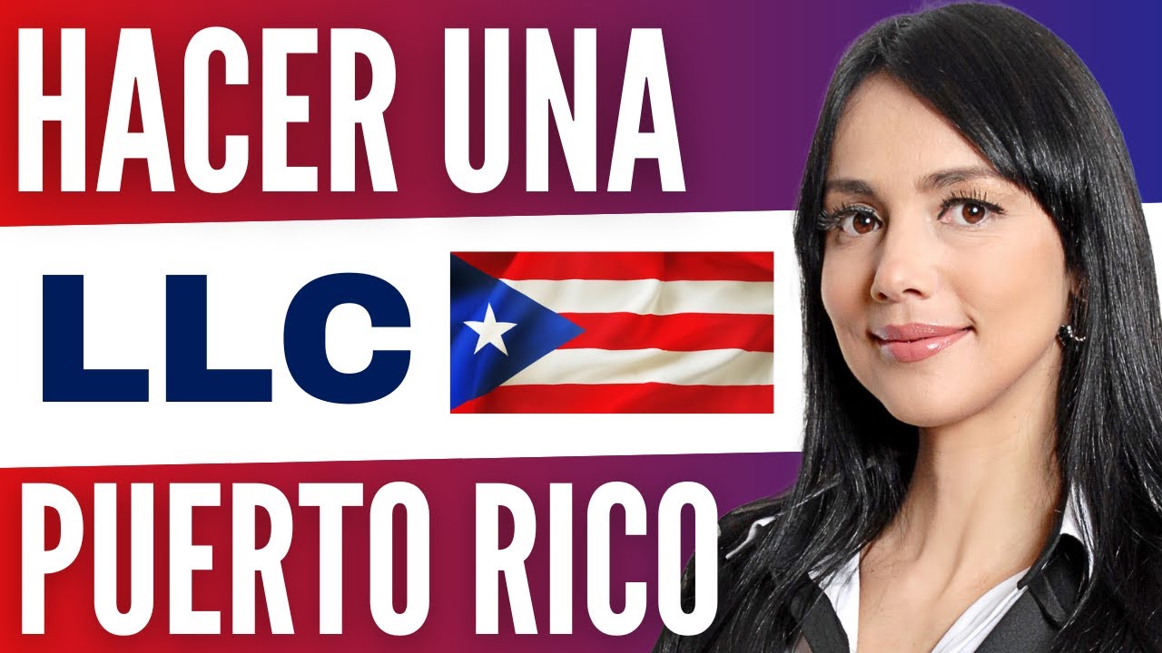 Como Hacer Una Llc En Puerto Rico (2026)