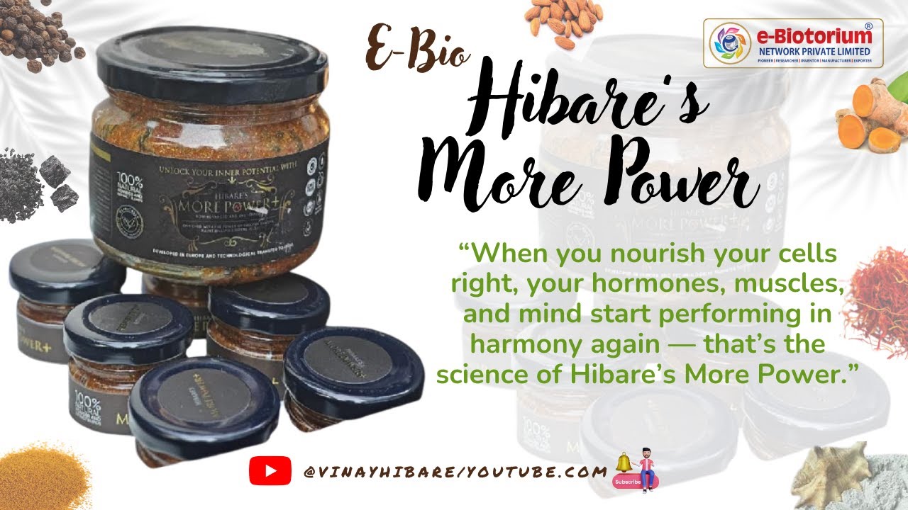Nutrition for Health & e-Bio Hibare’s More Power..