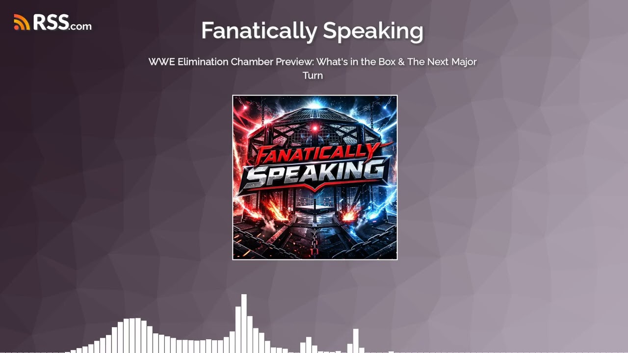 WWE Elimination Chamber Preview: What’s in the Box & The Next Major Turn
