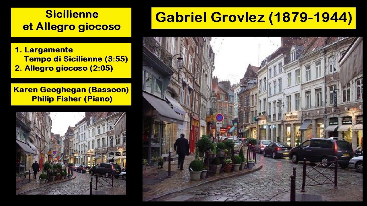 Gabriel Grovlez (1879-1944) - Sicilienne et Allegro giocoso For Bassoon and Piano