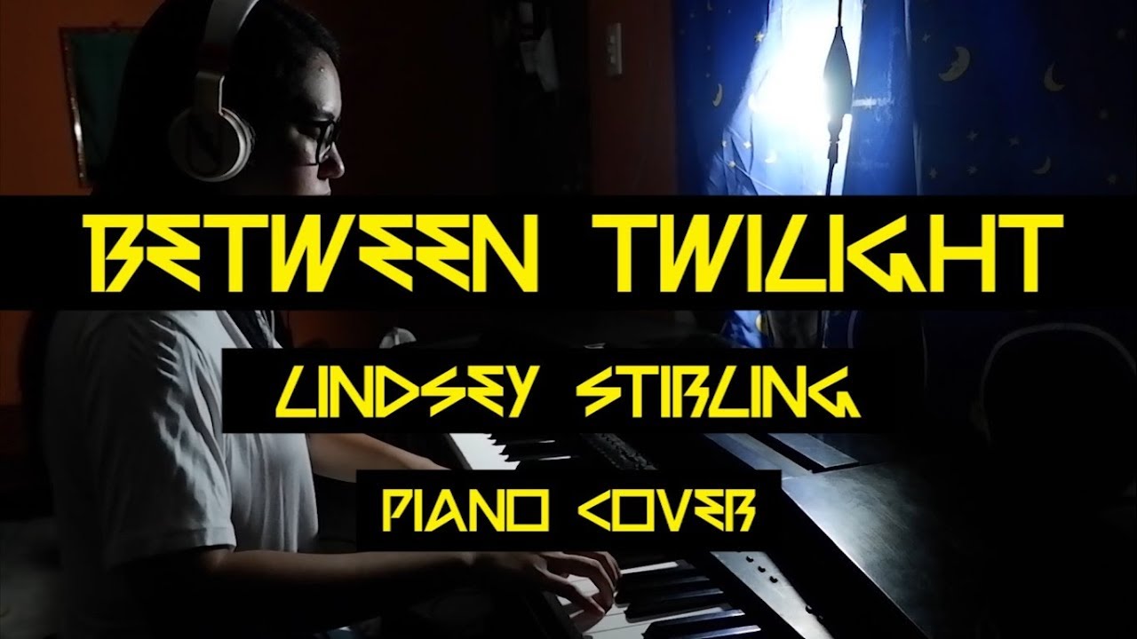 Between Twilight - Lindsey Stirling (piano cover by Gillian Rose)