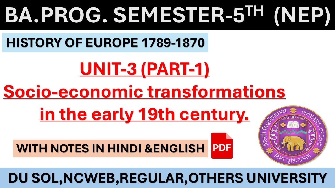 unit-3 part-1 Socio-economic transformation in the early 19th century.#ba5thsem #historyofeurope #du