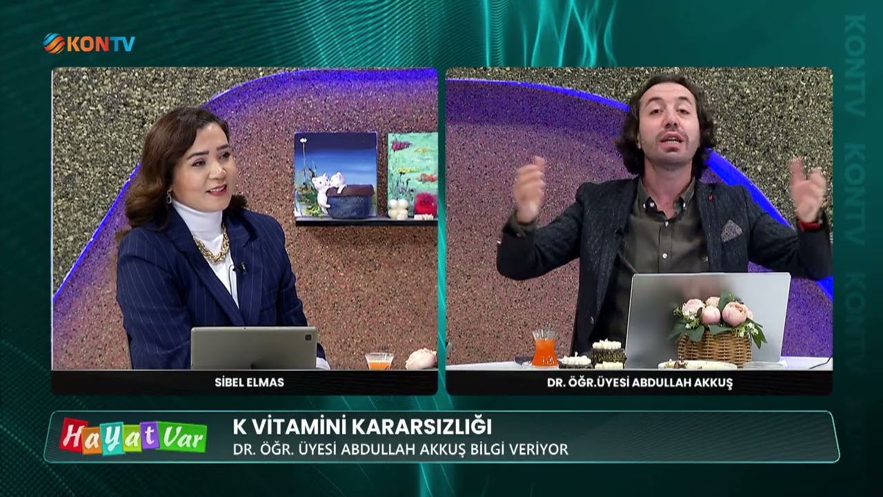 HAYAT VAR - K VİTAMİNİ KARARSIZLIĞI - DR ÖĞR ÜYESİ ABDULLAH AKKUŞ - 10 ŞUBAT 2026