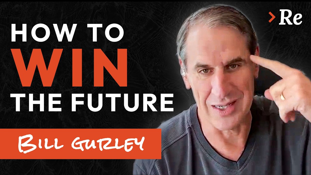 Bill Gurley (Benchmark) on AI, the Future of Work, and Career ReInvention