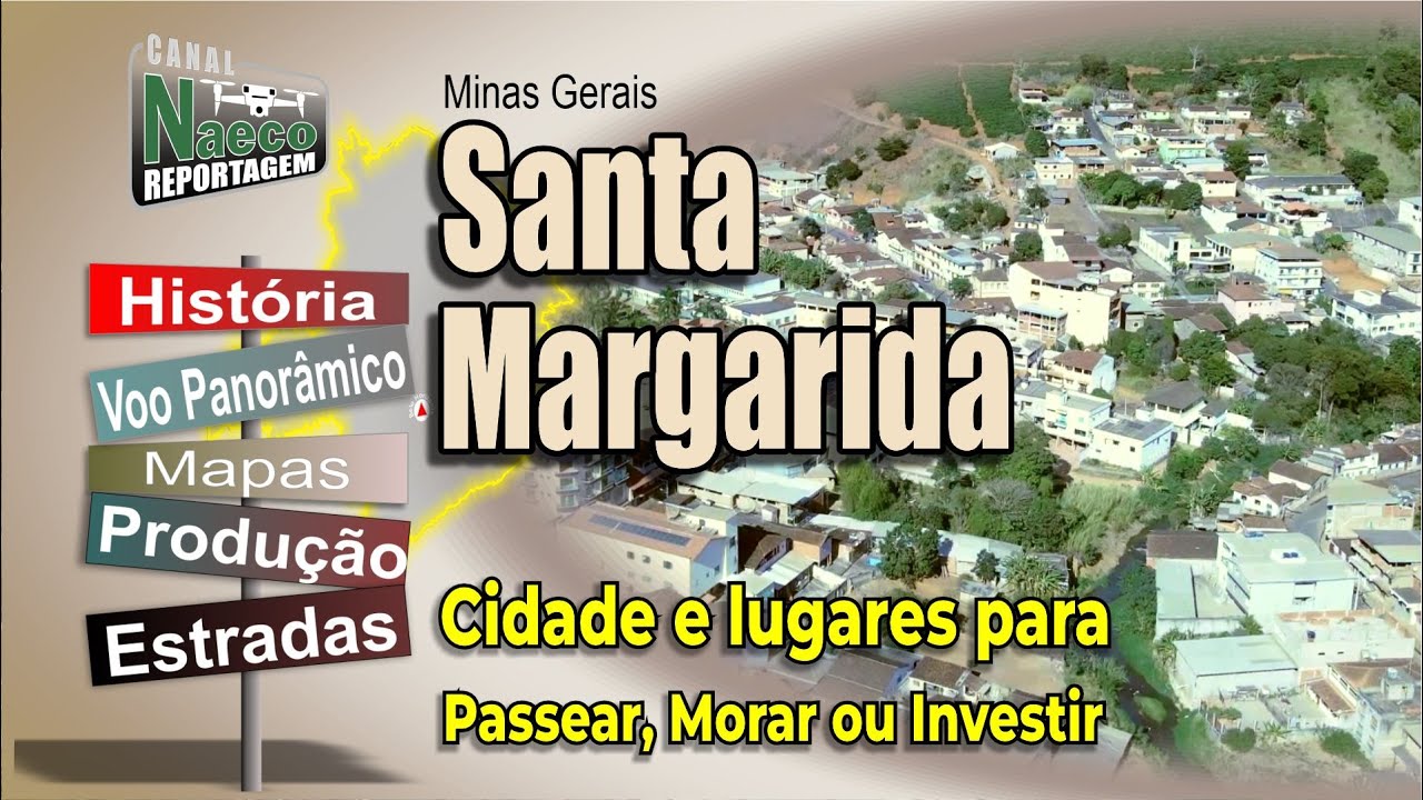 Santa Margarida, MG – Cidade e Lugares para Passear, Morar e Investir