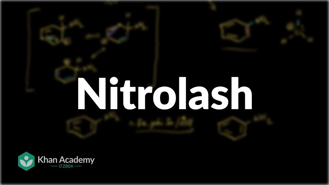Nitrolash | Aromatik birikmalar | Aromatik birikmalar | Organik kimyo