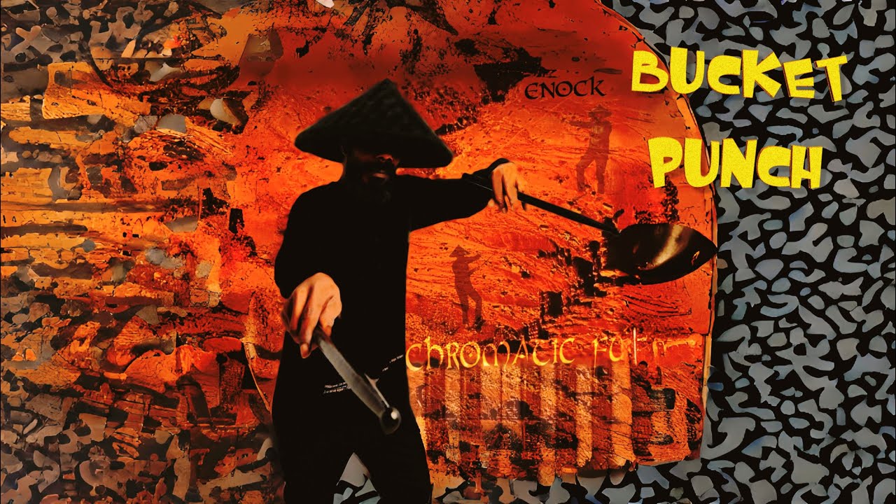 ENOCK Bucket Punch Video