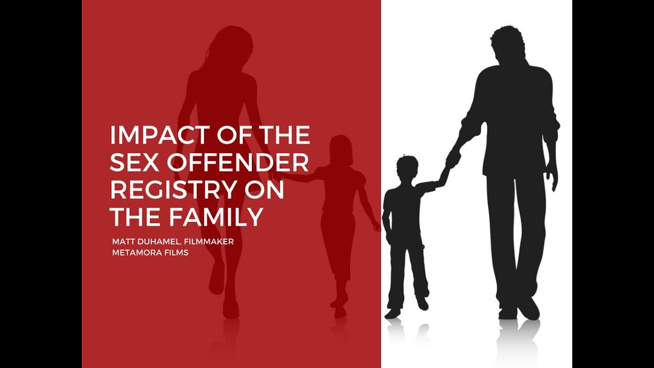Impact of the Sex Offender Registry on the Family, Matt Duhamel