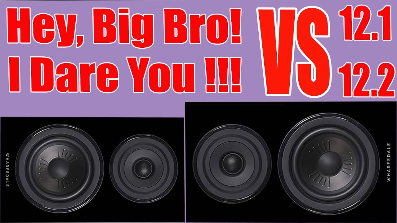 Эй, старший брат! Я тебя вызываю! [Звуковая битва] Wharfedale Diamond 12.1 против Diamond 12.2 с ...
