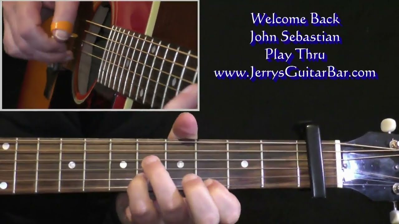 John Sebastian Welcome Back | Guitar Play Thru