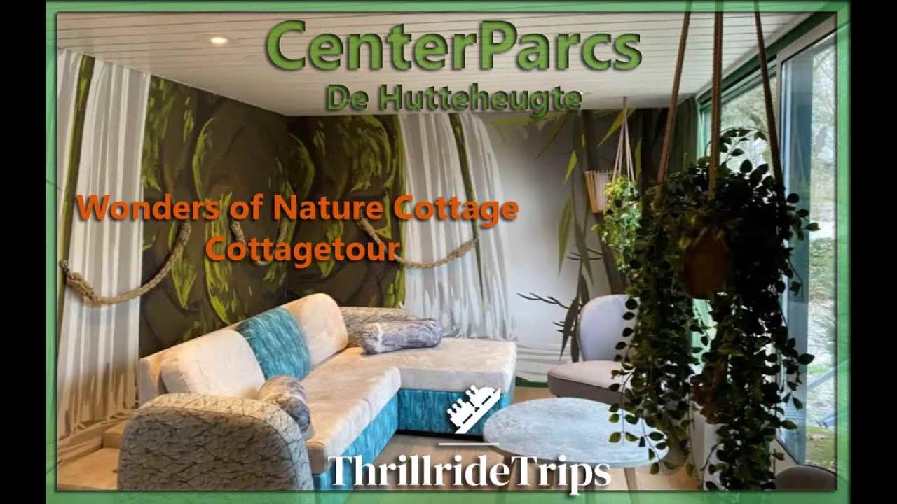 CenterParcs De Huttenheugte │ Cottagetour | Wonders of Nature Cottage 4 persoons │ 2022