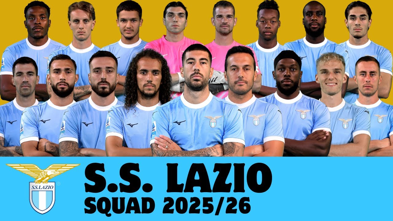 La rosa completa della S.S. Lazio per la stagione 2025/26 | Lazio | FootWorld