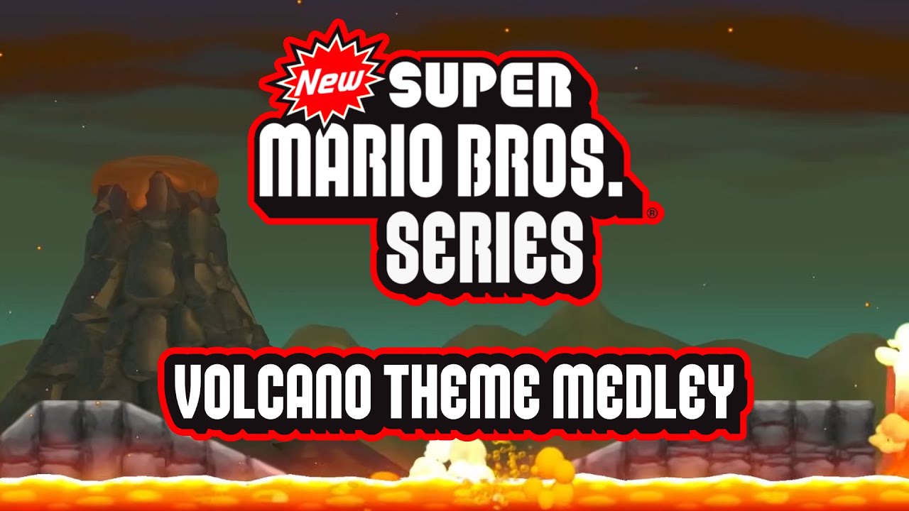 Volcano Medley - New Super Mario Bros. Series Mashup