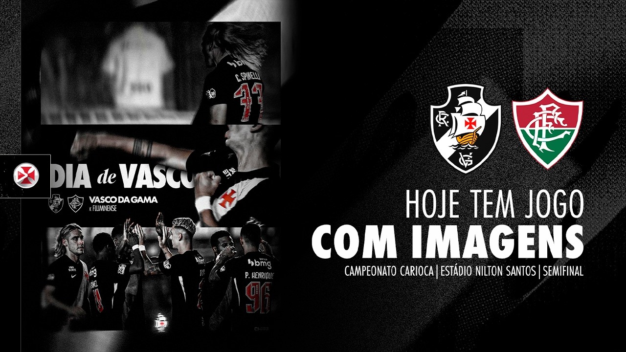 AO VIVO E COM IMAGENS - VASCO x FLUMINENSE | CARIOCA 2026 - SEMIFINAL
