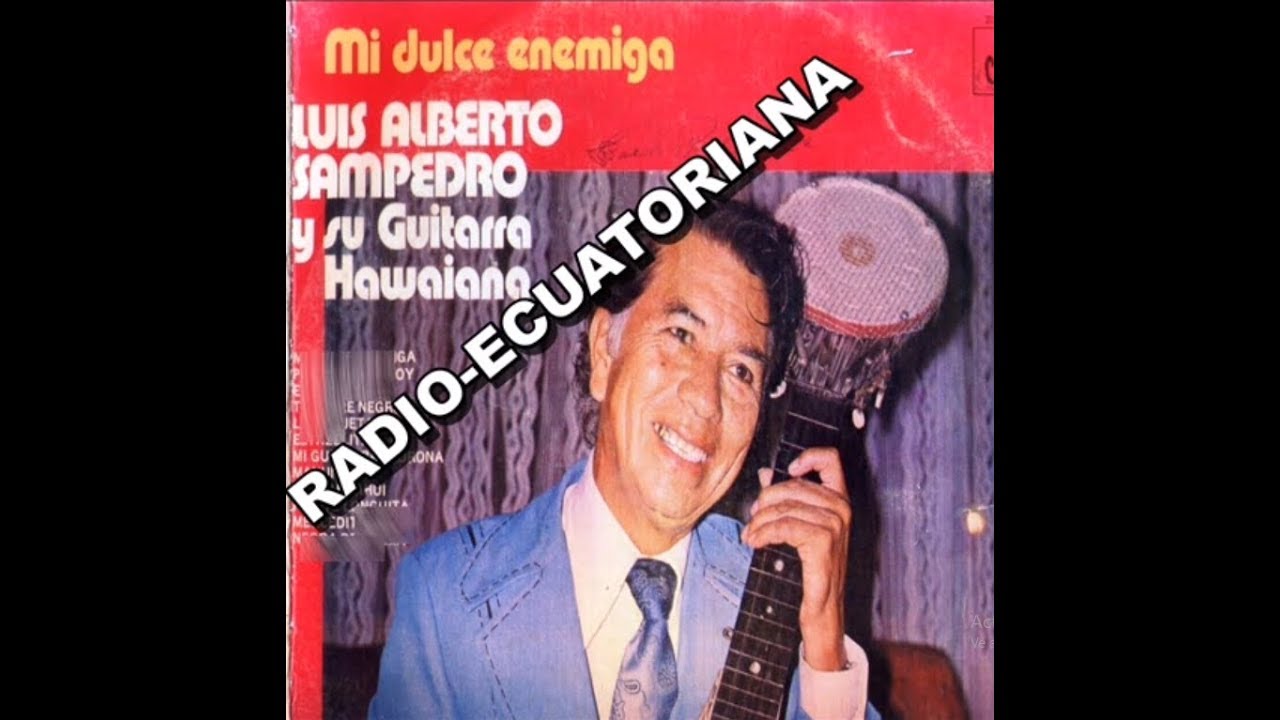 LUIS ALBERTO SAMPEDRO MIX