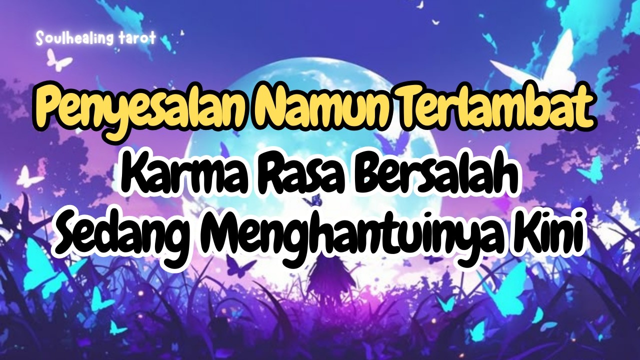 💌KARMA PENYESALAN⁉️RASA BERSALAHNYA SAAI INI 🔥
