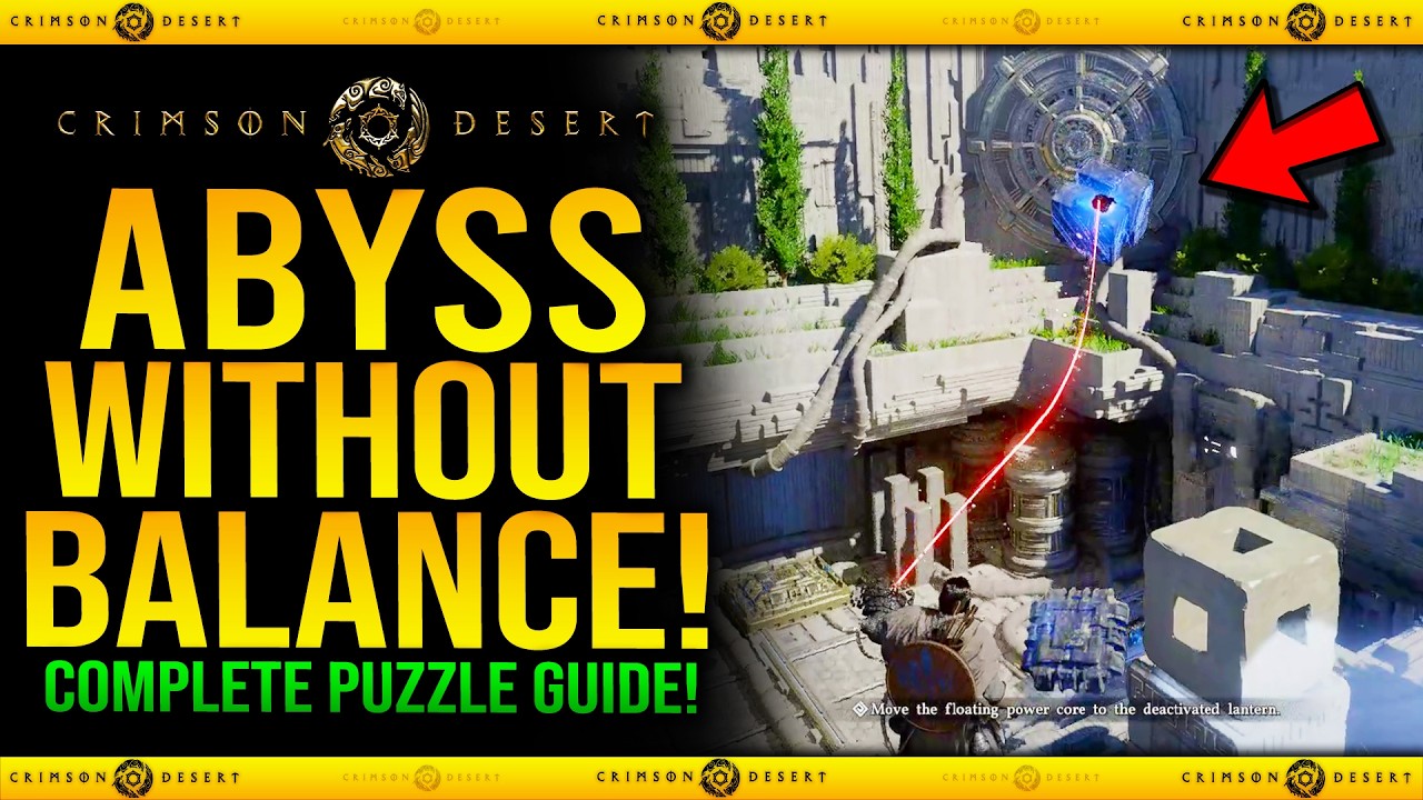 Crimson Desert - Abyss Without Balance: Полное руководство по решению головоломок (Как пройти Aby...
