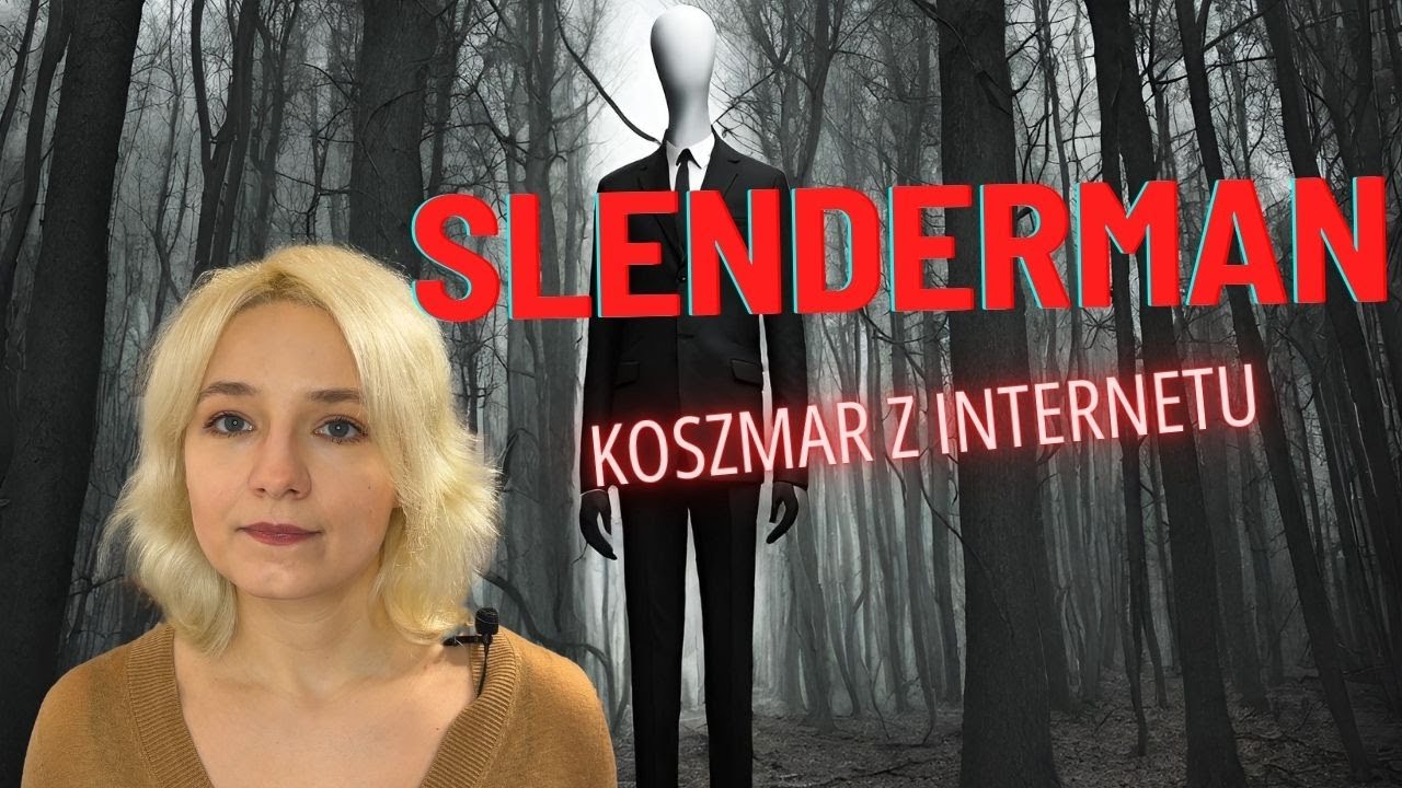 Slender Man - internetowe straszydło czy coś więcej?