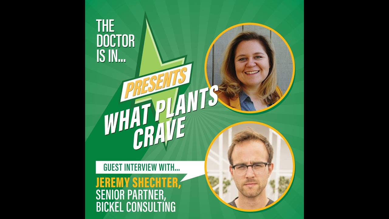 13. What Plants Crave feat. Jeremy Shechter: Cultivating Culture in Cannabis