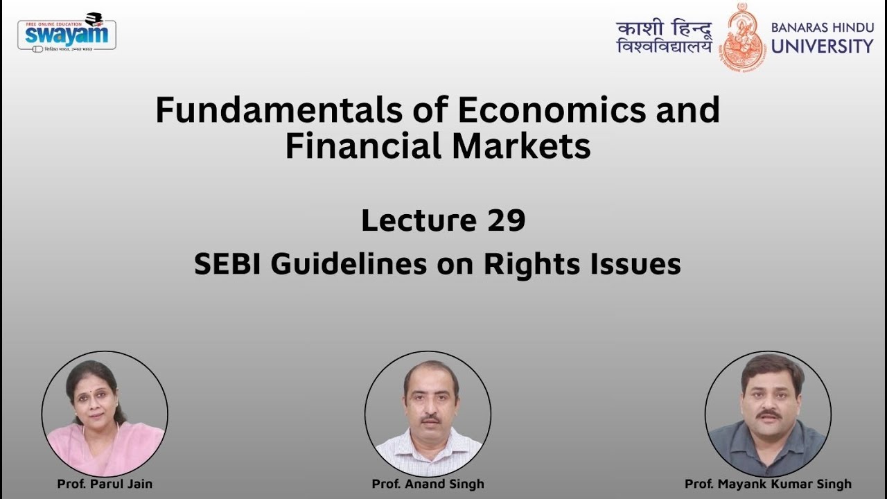 Lecture 29: SEBI Guidelines on Rights Issues