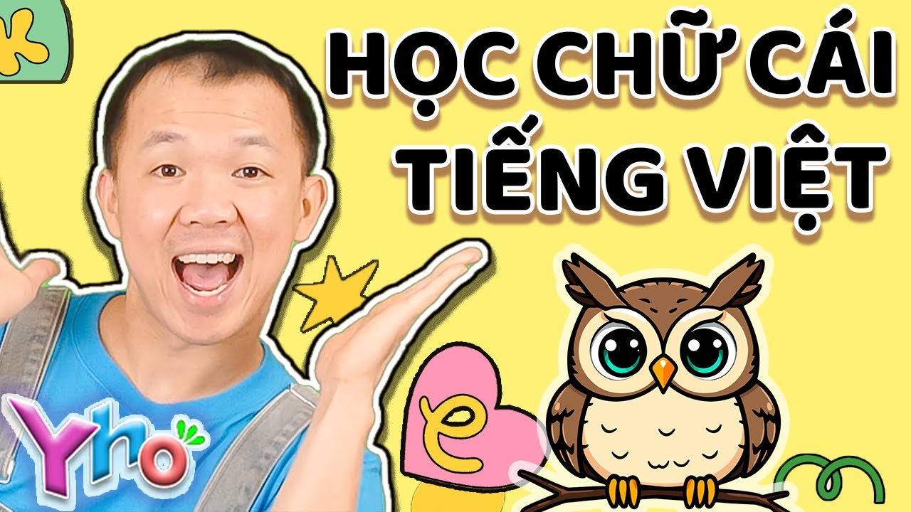 Học Chữ Cái Tiếng Việt Từ Q đến Y | 🎵 Bé Vừa Học Vừa Ca Cùng Yho!