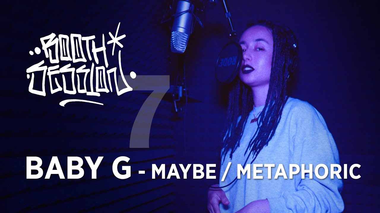BOOTH SESSION Vol. 7 - BABY G - MAYBE / METAPHORIC