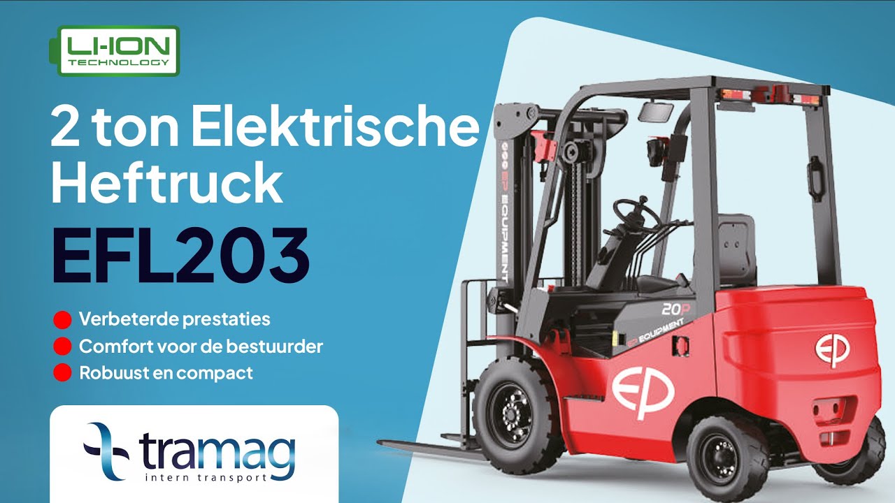 EP EFL203 Elektrische Heftruck - 2000kg (2 ton) met Lithiumbatterij | Tramag